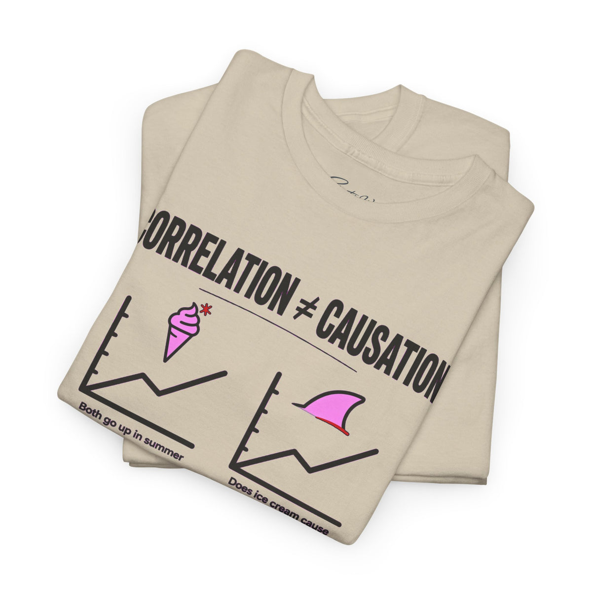Correlation ≠ Causation Graphic Tee — White, Blue, Pink, Yellow & Neutral Bases