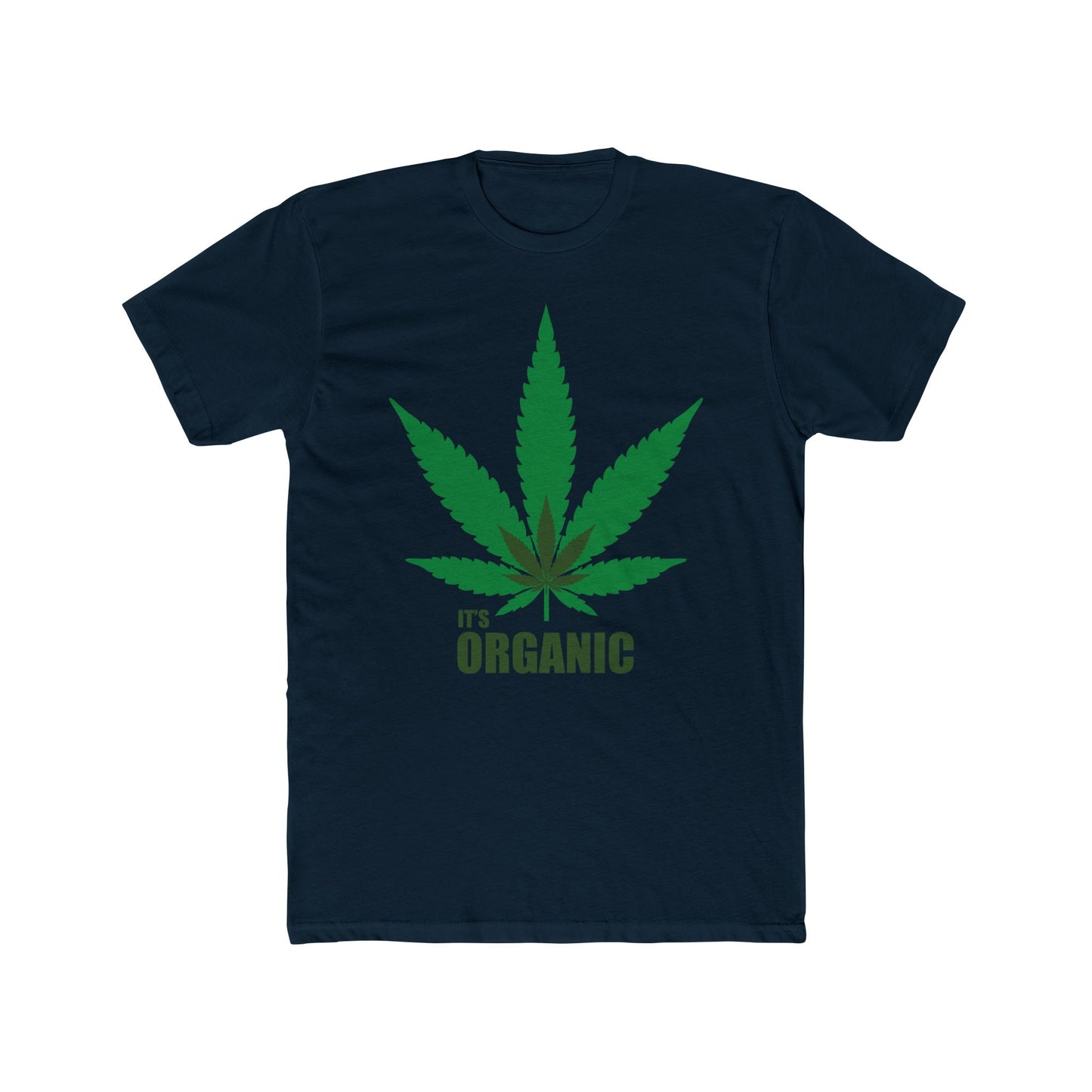 Organic Cannabis Leaf Tee — "It's Organic" Graphic T-Shirt