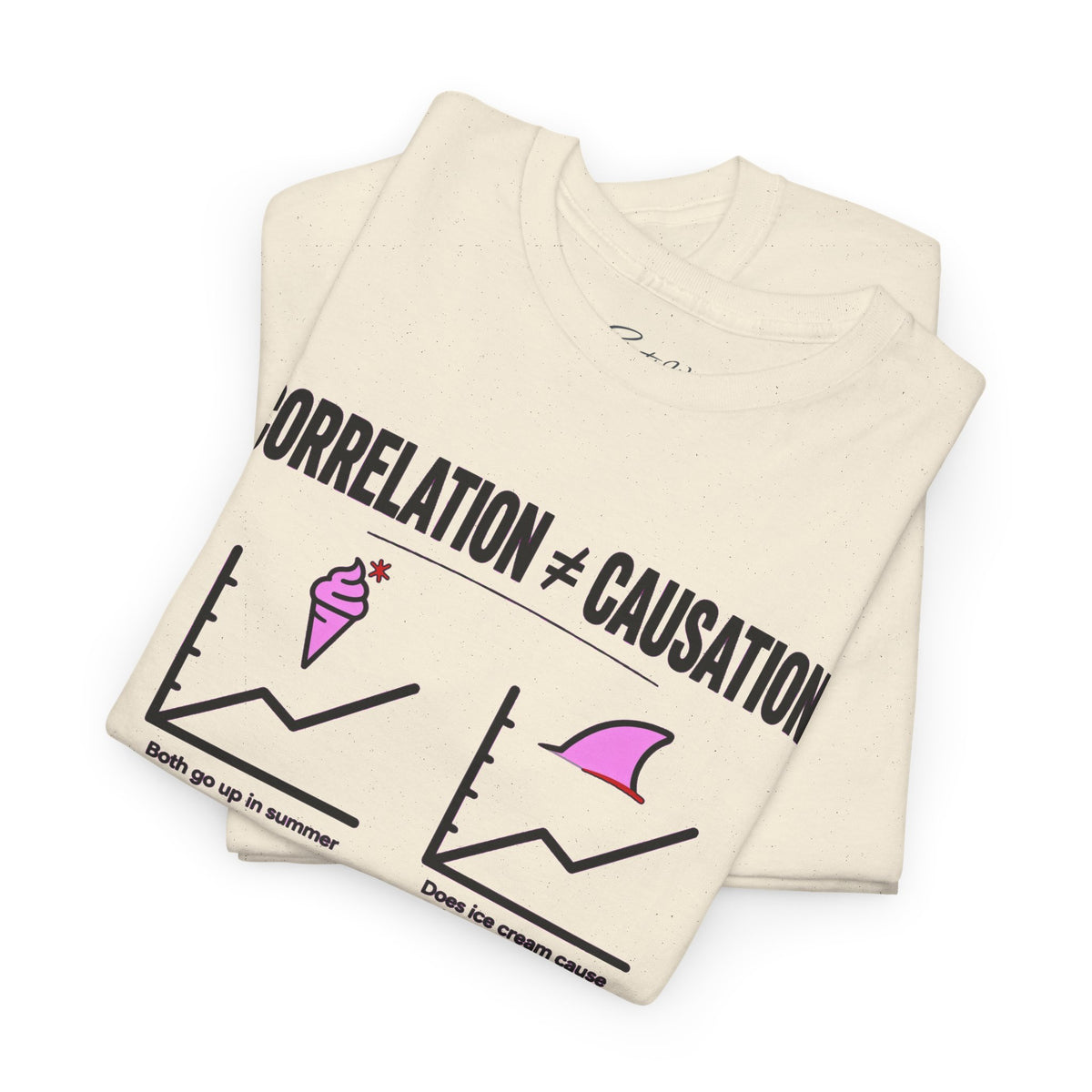 Correlation ≠ Causation Graphic Tee — White, Blue, Pink, Yellow & Neutral Bases