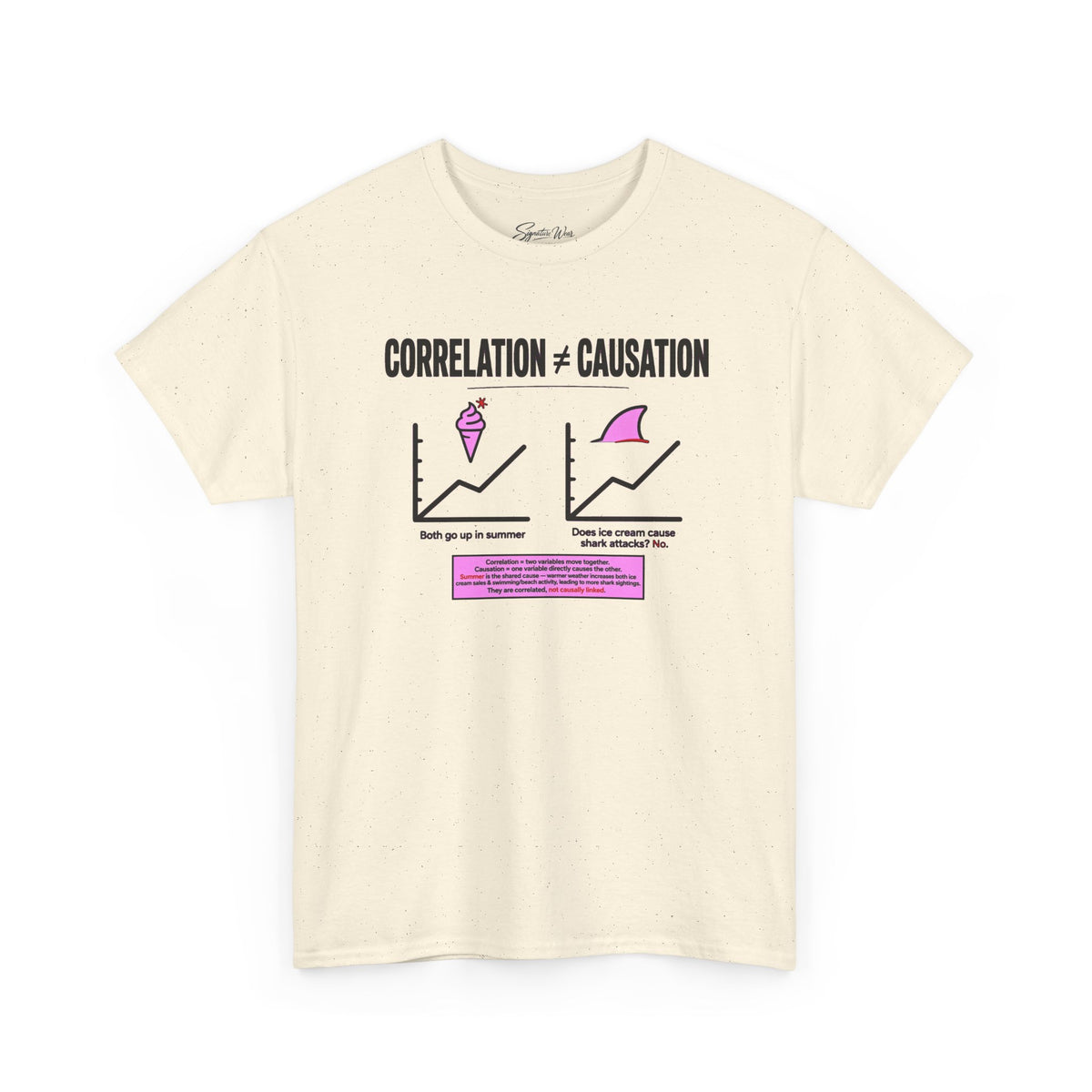Correlation ≠ Causation Graphic Tee — White, Blue, Pink, Yellow & Neutral Bases