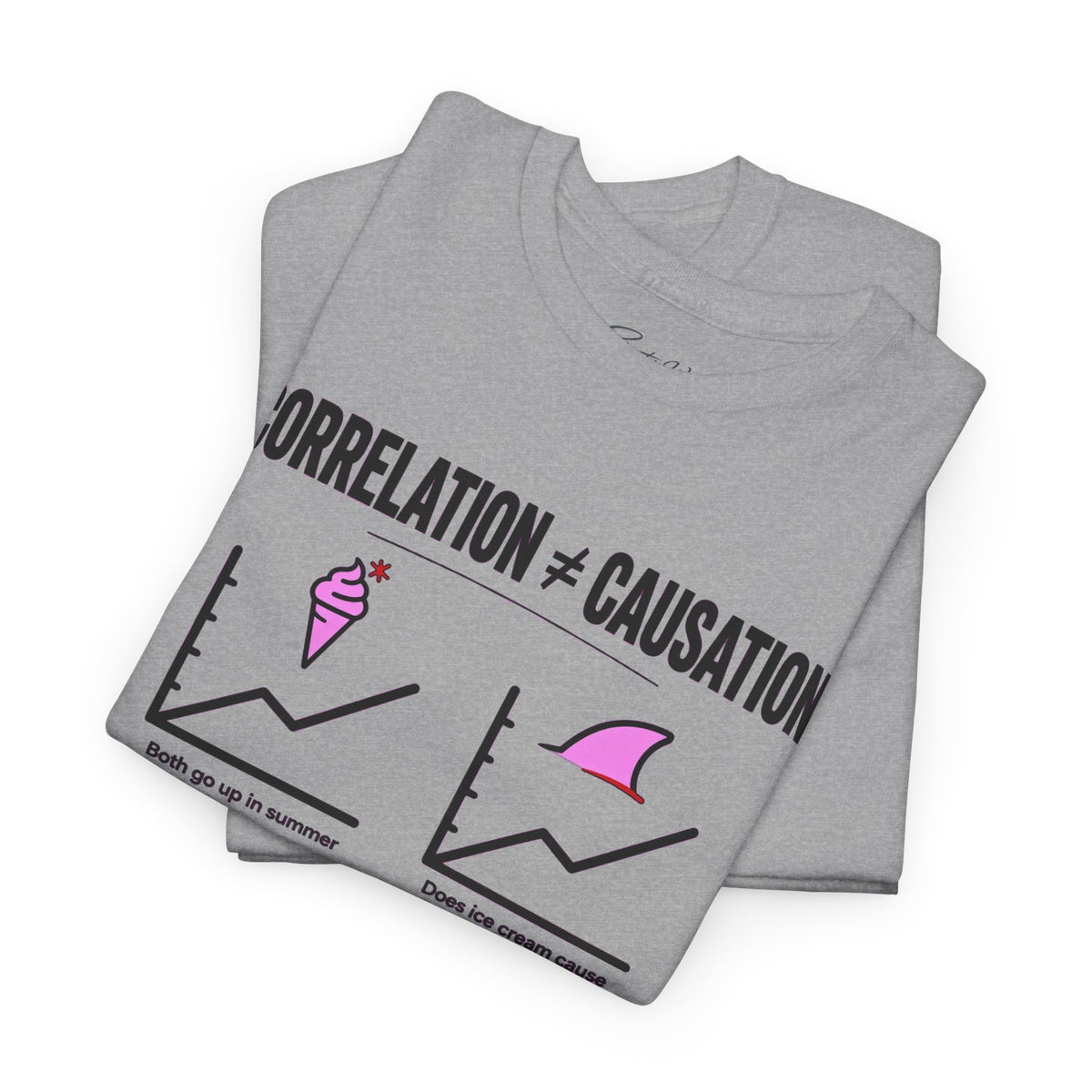 Correlation ≠ Causation Graphic Tee — White, Blue, Pink, Yellow & Neutral Bases